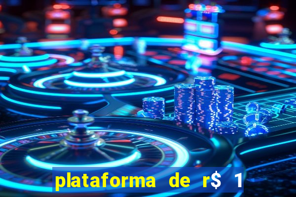 plataforma de r$ 1 para jogar